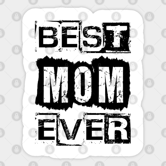 Best Mom Ever Sticker by Vitalitee